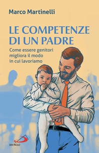 Le competenze di un padre - Librerie.coop Le competenze di un padre - Librerie.coop