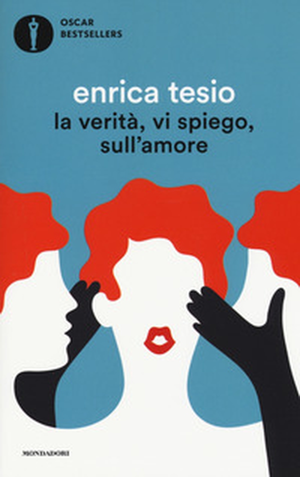 La verità, vi spiego, sull'amore - Librerie.coop La verità, vi spiego, sull'amore - Librerie.coop