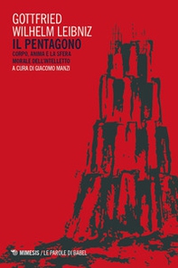 Il pentagono. Corpo, anima e la sfera morale dell'intelletto - Librerie.coop