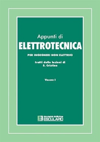 Appunti di elettrotecnica. Per ingegneri non elettrici - Vol. 1 - Librerie.coop Appunti di elettrotecnica. Per ingegneri non elettrici - Vol. 1 - Librerie.coop
