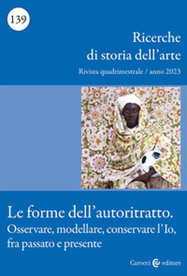 Ricerche di storia dell'arte - Vol. 139 - Librerie.coop Ricerche di storia dell'arte - Vol. 139 - Librerie.coop