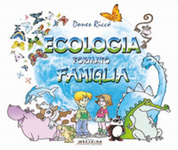 Ecologia formato famiglia - Librerie.coop