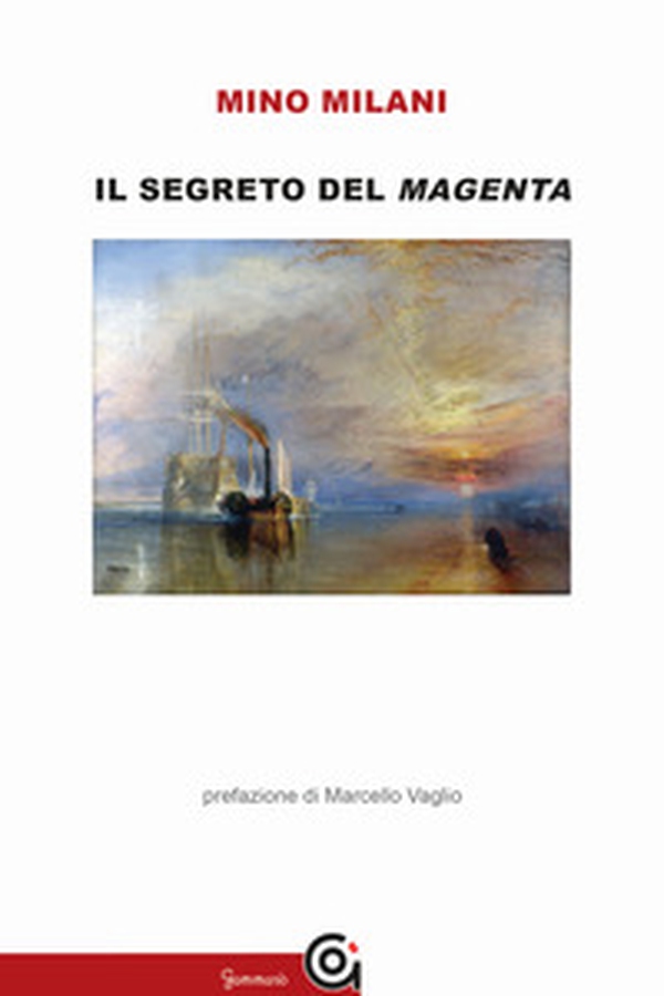 Il segreto del Magenta - Librerie.coop Il segreto del Magenta - Librerie.coop