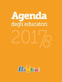 Agenda degli educatori 2017-18 - Librerie.coop Agenda degli educatori 2017-18 - Librerie.coop