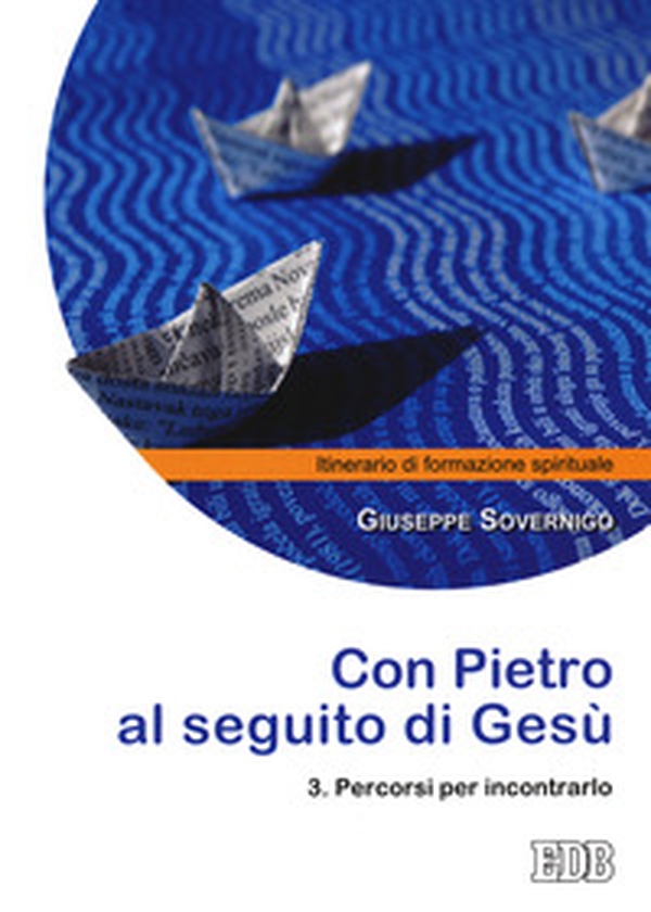Con Pietro al seguito di Gesù. Itinerario di formazione spirituale per i giovani - Librerie.coop Con Pietro al seguito di Gesù. Itinerario di formazione spirituale per i giovani - Librerie.coop