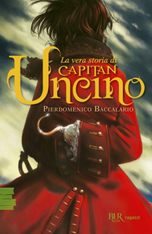 La vera storia di Capitan Uncino - Librerie.coop La vera storia di Capitan Uncino - Librerie.coop
