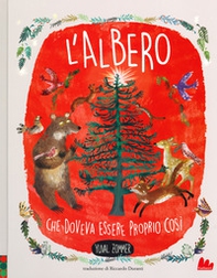 L'albero che doveva essere proprio così - Librerie.coop