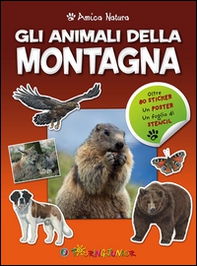 Gli animali della montagna. Amica natura. Con adesivi - Librerie.coop