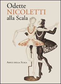Odette Nicoletti alla Scala - Librerie.coop
