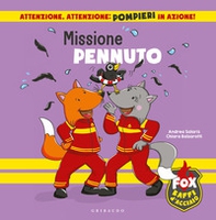 Missione pennuto. Fox baffi d'acciaio - Librerie.coop