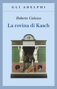 La rovina di Kasch - Librerie.coop La rovina di Kasch - Librerie.coop
