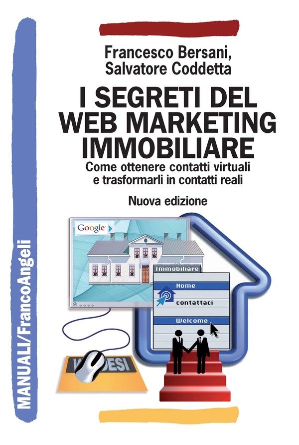 I segreti del web marketing immobiliare - Librerie.coop I segreti del web marketing immobiliare - Librerie.coop