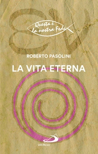 La vita eterna - Librerie.coop La vita eterna - Librerie.coop