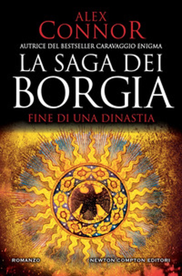 Fine di una dinastia. La saga dei Borgia - Librerie.coop Fine di una dinastia. La saga dei Borgia - Librerie.coop