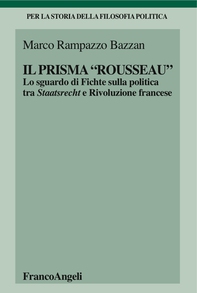 Il prisma "Rousseau" - Librerie.coop Il prisma "Rousseau" - Librerie.coop