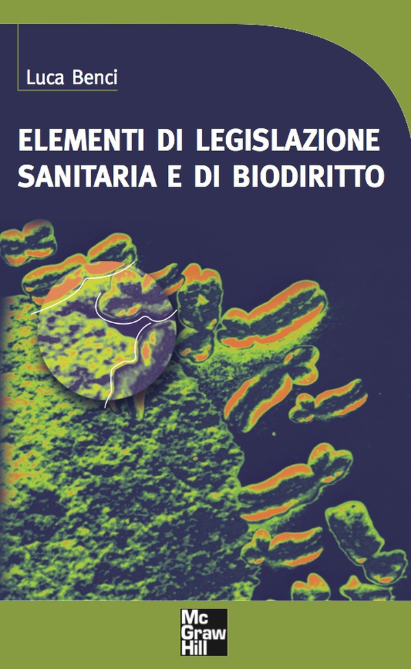 Elementi di legislazione sanitaria e di biodiritto - Librerie.coop Elementi di legislazione sanitaria e di biodiritto - Librerie.coop
