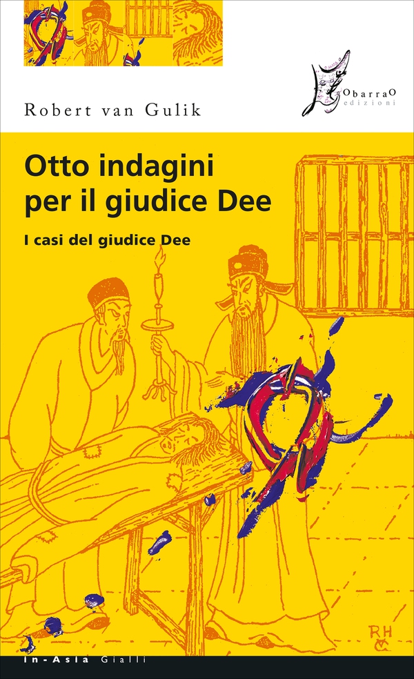 Otto indagini per il giudice Dee - Librerie.coop Otto indagini per il giudice Dee - Librerie.coop