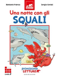 Una notte con gli squali. Primissime letture. Livello 7 - Librerie.coop Una notte con gli squali. Primissime letture. Livello 7 - Librerie.coop