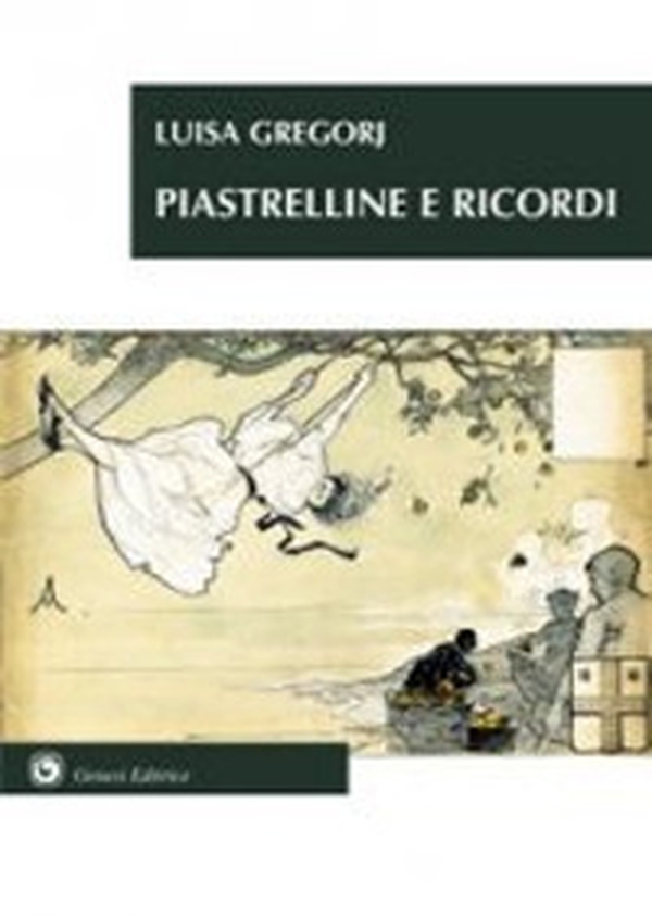 Piastrelline e ricordi - Librerie.coop Piastrelline e ricordi - Librerie.coop