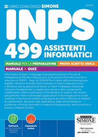 Concorso INPS 499 assistenti informatici. Prova scritta unica. Manuale per la preparazione - Librerie.coop
