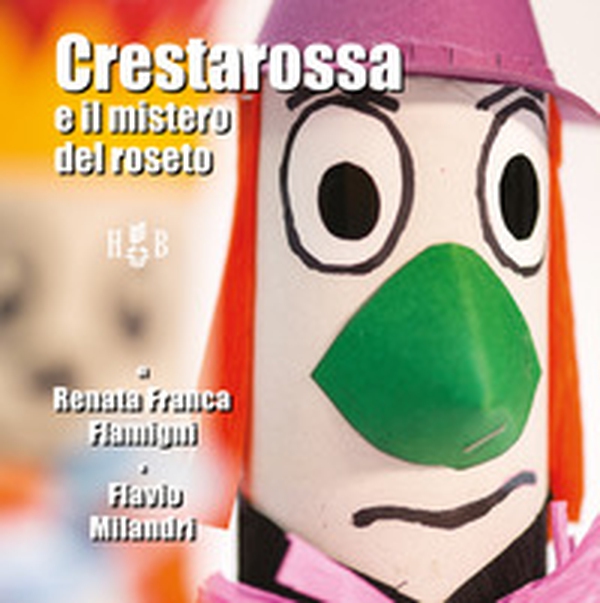 Crestarossa e il mistero del roseto - Librerie.coop Crestarossa e il mistero del roseto - Librerie.coop
