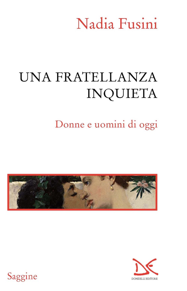 Una fratellanza inquieta - Librerie.coop Una fratellanza inquieta - Librerie.coop