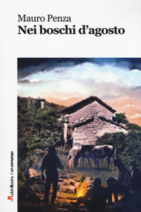 Nei boschi d'agosto - Librerie.coop Nei boschi d'agosto - Librerie.coop