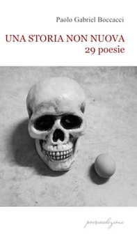 Una storia non nuova. 29 poesie - Librerie.coop