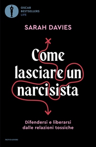 Come lasciare un narcisista - Librerie.coop Come lasciare un narcisista - Librerie.coop