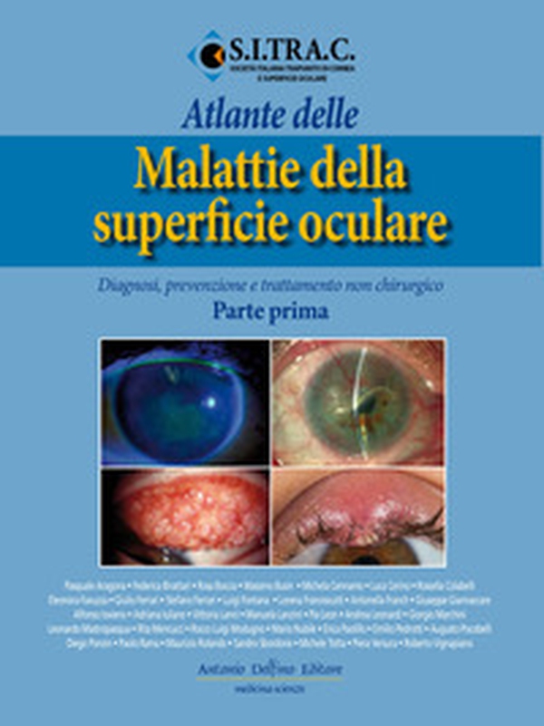 Atlante delle malattie della superficie oculare - Librerie.coop Atlante delle malattie della superficie oculare - Librerie.coop