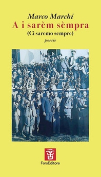 A i sarèm sèmpra (ci saremo sempre) - Librerie.coop