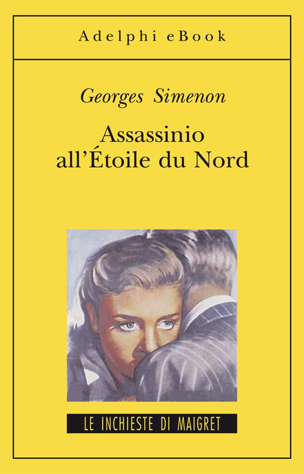 Assassinio all’Étoile du Nord - Librerie.coop Assassinio all’Étoile du Nord - Librerie.coop
