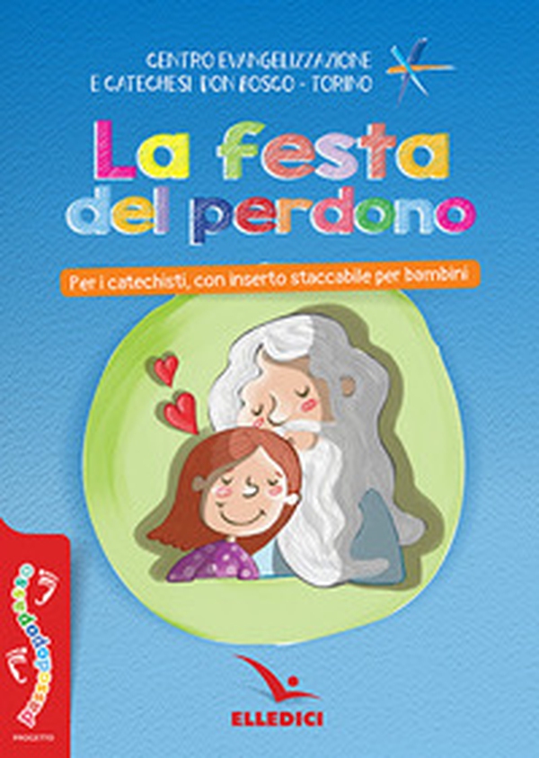 La festa del perdono - Librerie.coop La festa del perdono - Librerie.coop