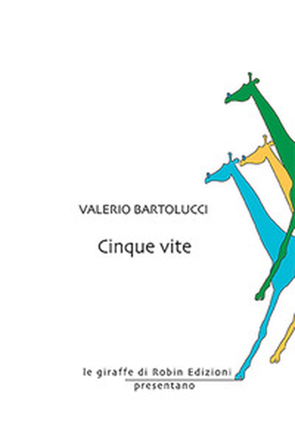 Cinque vite - Librerie.coop Cinque vite - Librerie.coop