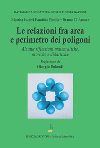 Le relazioni fra area e perimetro nei poligoni. Alcune riflessioni matematiche, storiche e didattiche - Librerie.coop