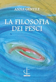 La filosofia dei pesci - Librerie.coop