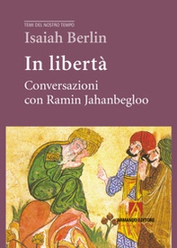 In libertà. Conversazioni con Ramin Jahanbegloo - Librerie.coop In libertà. Conversazioni con Ramin Jahanbegloo - Librerie.coop