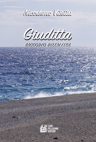 Giuditta. Racconto dell'attesa - Librerie.coop Giuditta. Racconto dell'attesa - Librerie.coop