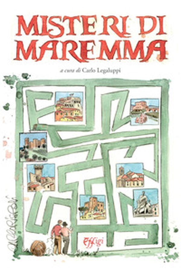 Misteri di Maremma - Librerie.coop Misteri di Maremma - Librerie.coop