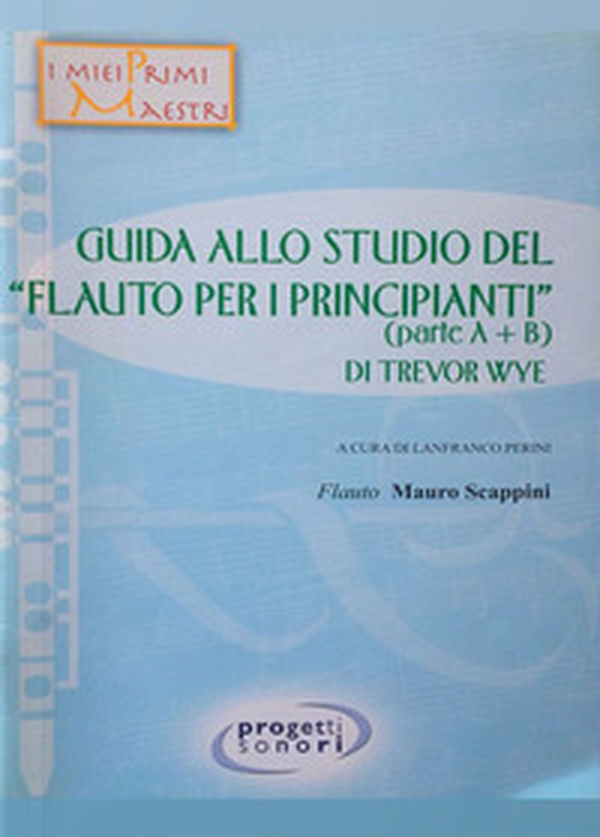 Guida allo studio del «Flauto per i principianti» di Trevor Wye - Librerie.coop