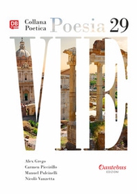 Vie. Collana poetica - Librerie.coop Vie. Collana poetica - Librerie.coop