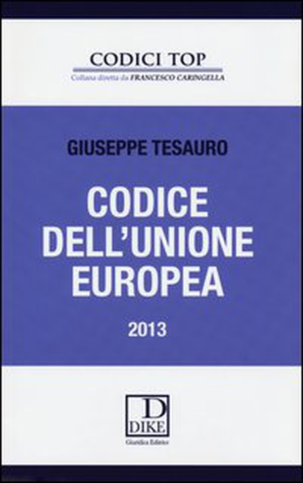 Codice dell'Unione europea - Librerie.coop Codice dell'Unione europea - Librerie.coop