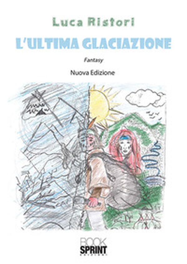 L'ultima glaciazione - Librerie.coop L'ultima glaciazione - Librerie.coop