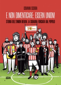 E non dimenticare: Eisern Union! - Librerie.coop