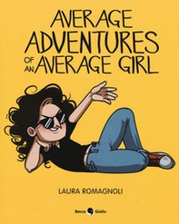 Average adventures of an average girl - Librerie.coop