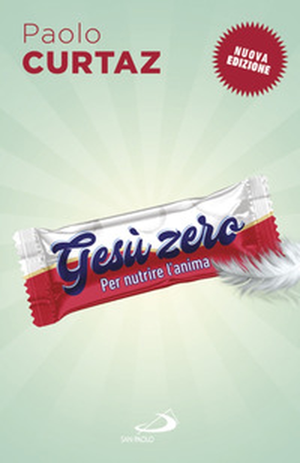 Gesù zero. Per nutrire l'anima - Librerie.coop Gesù zero. Per nutrire l'anima - Librerie.coop