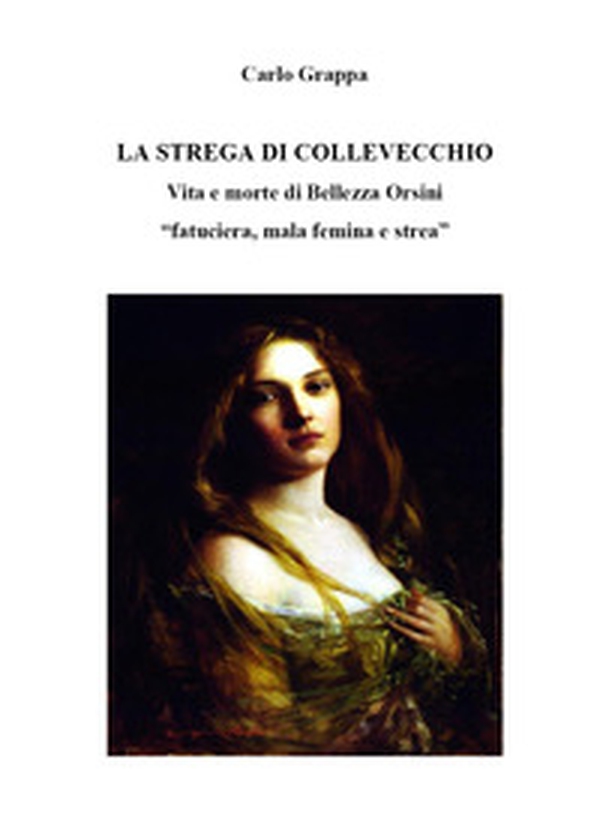 La strega di Collevecchio - Librerie.coop La strega di Collevecchio - Librerie.coop