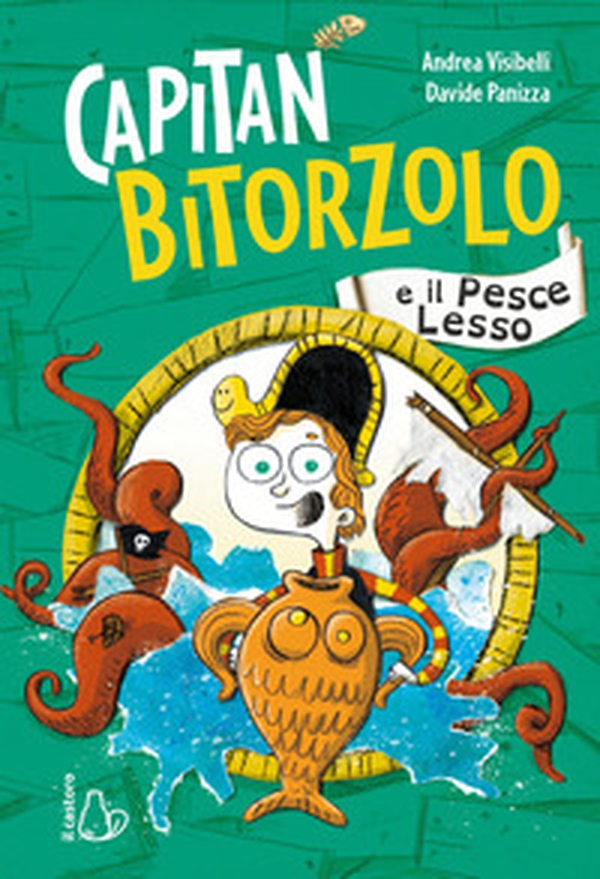 Capitan Bitorzolo e il pesce lesso - Librerie.coop Capitan Bitorzolo e il pesce lesso - Librerie.coop
