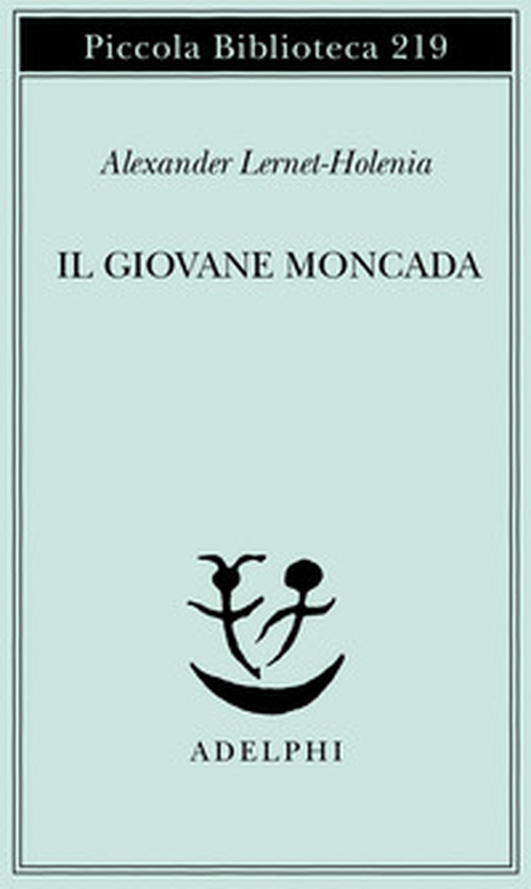 Il giovane Moncada - Librerie.coop Il giovane Moncada - Librerie.coop