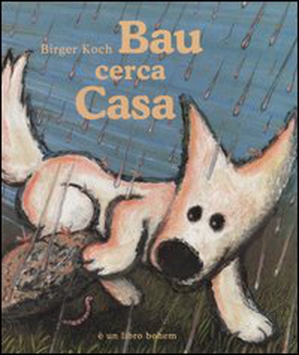 Bau cerca casa - Librerie.coop Bau cerca casa - Librerie.coop